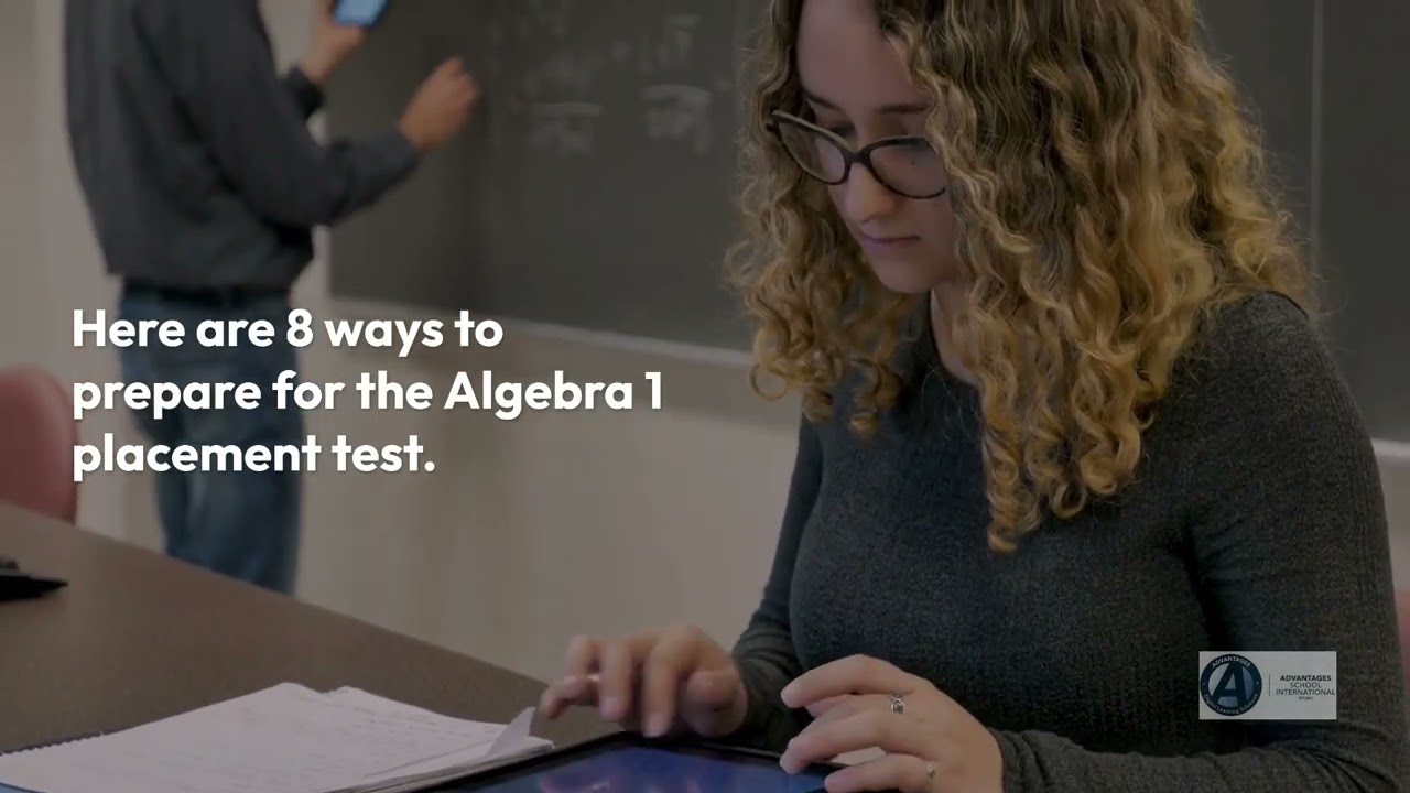 What is an Algebra 1 Placement Test? 8 Ways to Prepare