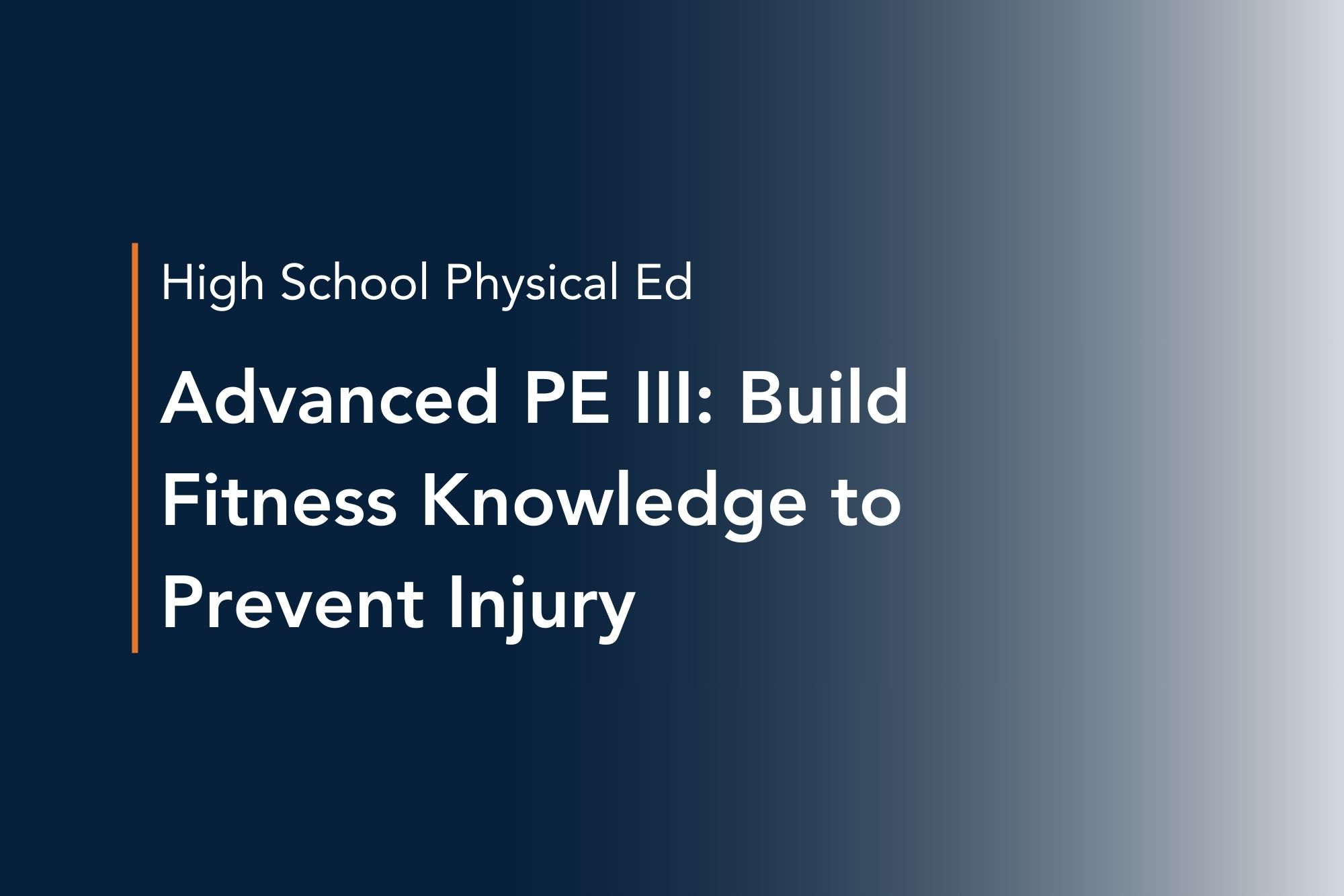 advanced pe iii build fitness knowledge to prevent injury