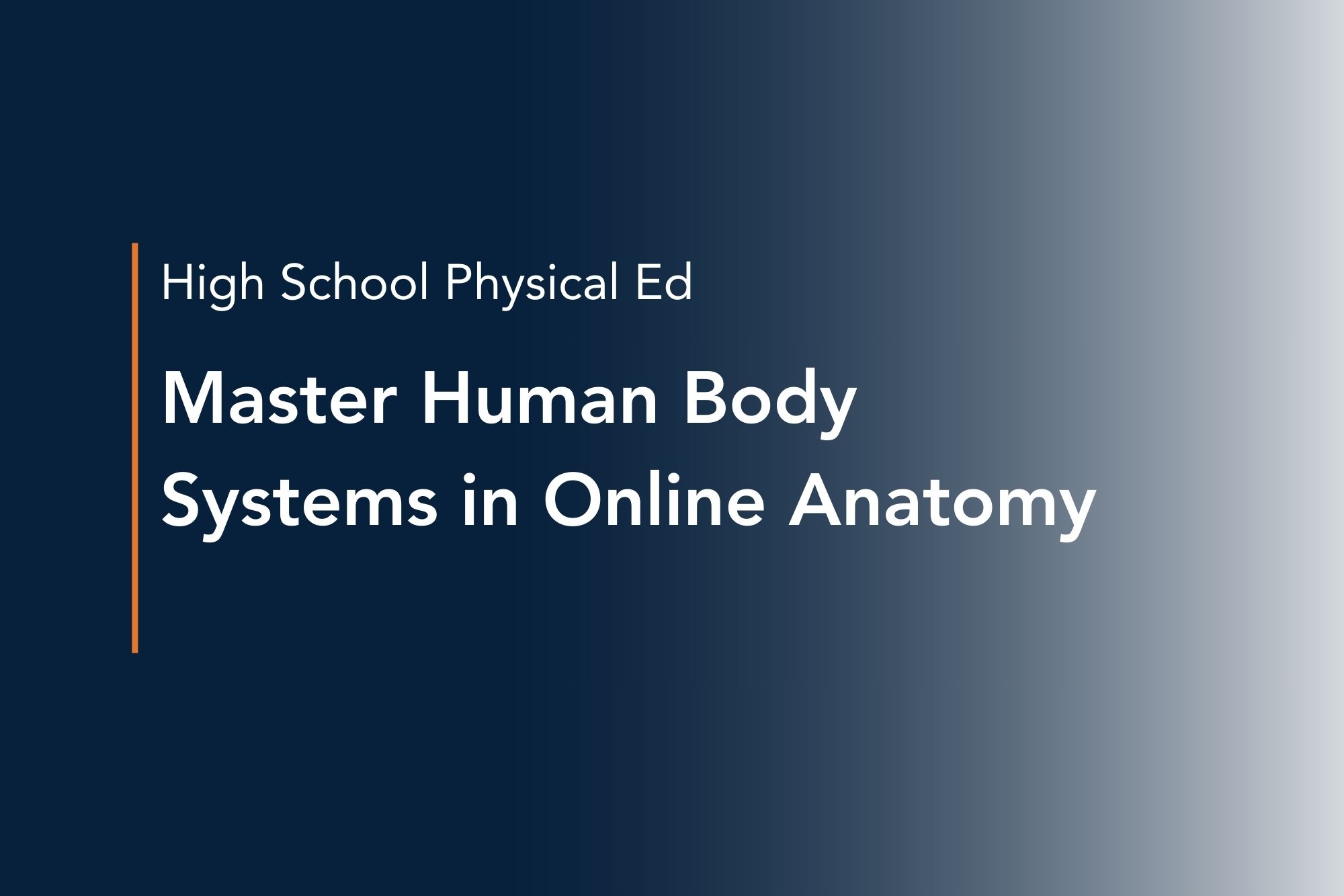 master human body systems in online anatomy
