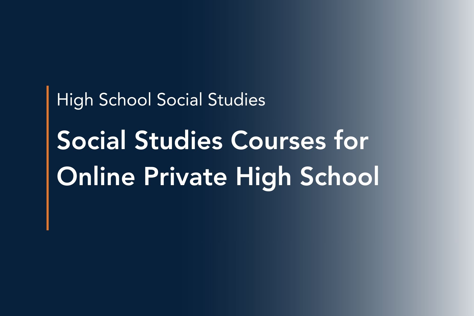 social studies courses for online private high school