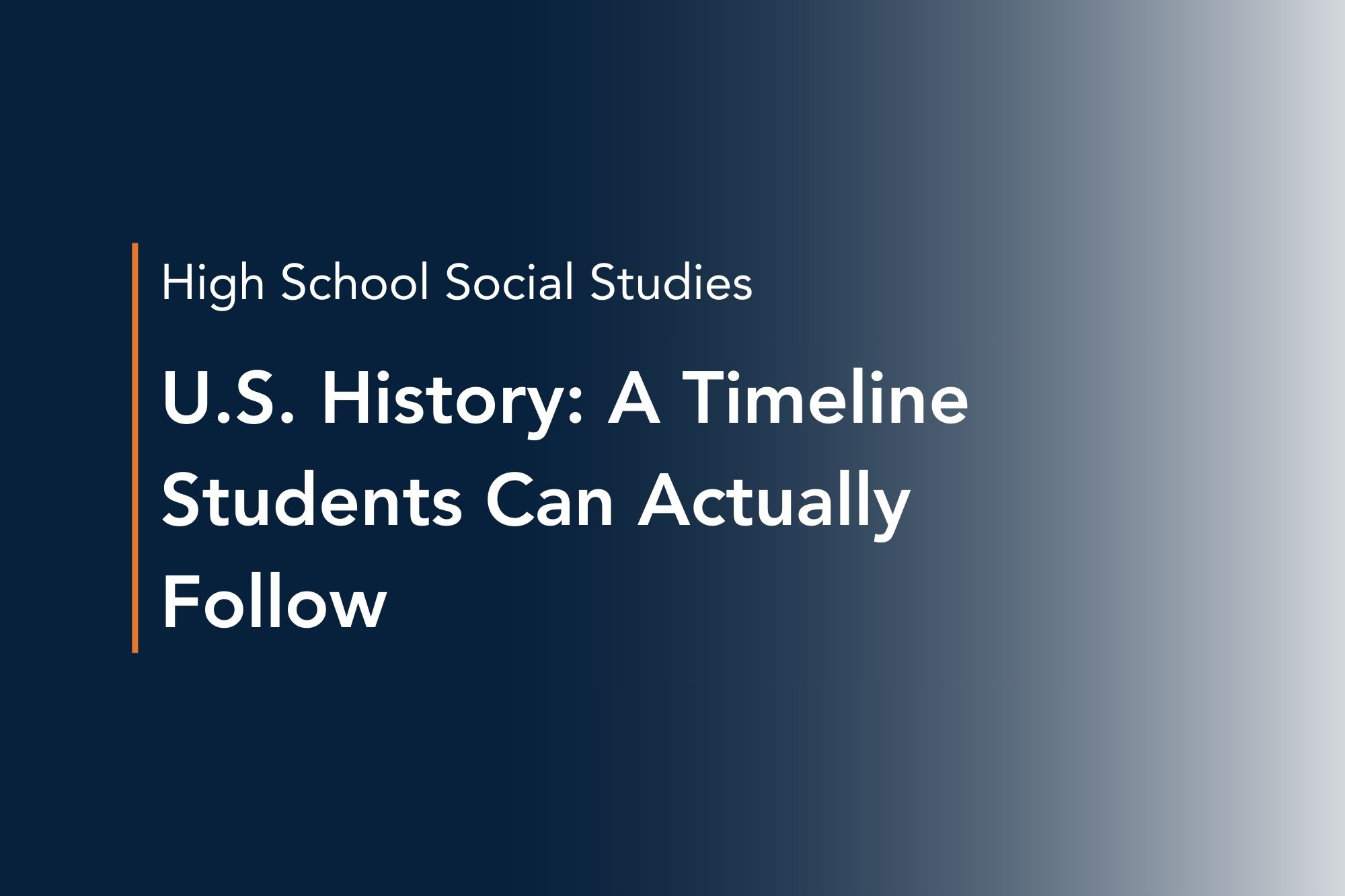 u.s. history a timeline students can actually follow