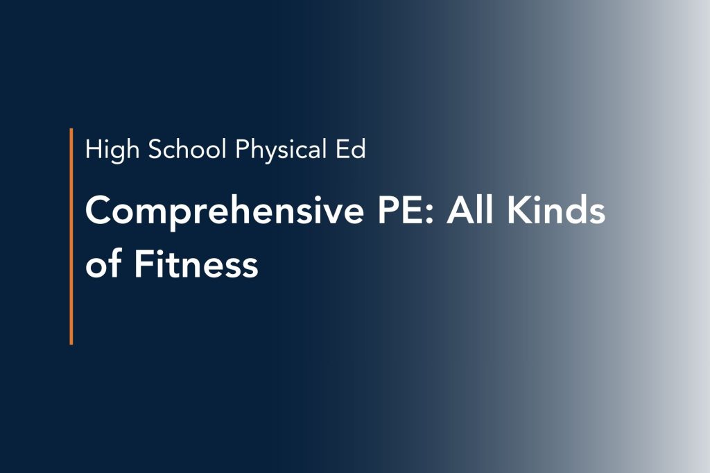 comprehensive pe all kinds of fitness