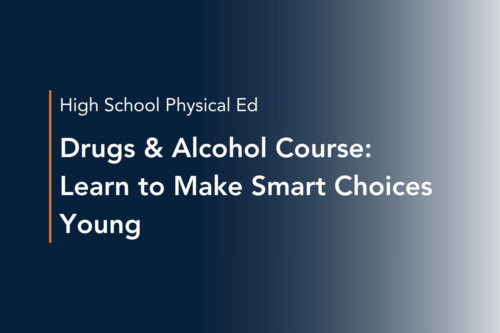 drugs & alcohol course learn to make smart choices young