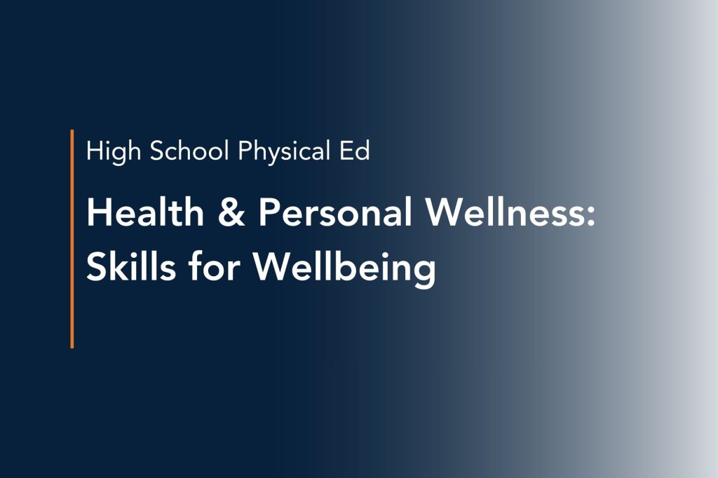 health & personal wellness skills for wellbeing