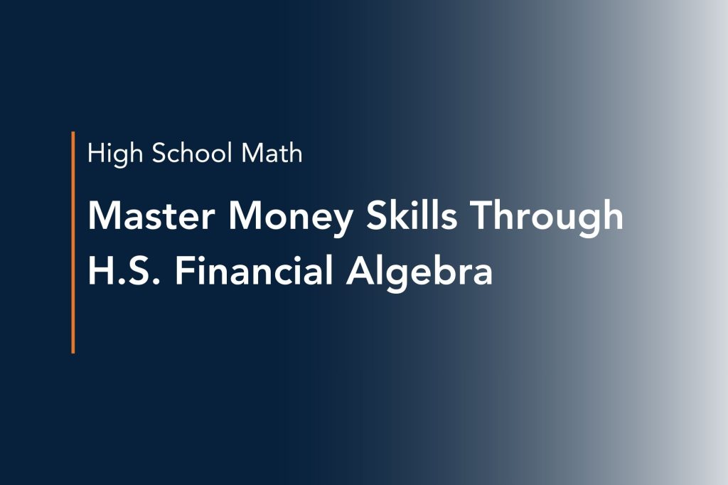 master money skills through h.s. financial algebra