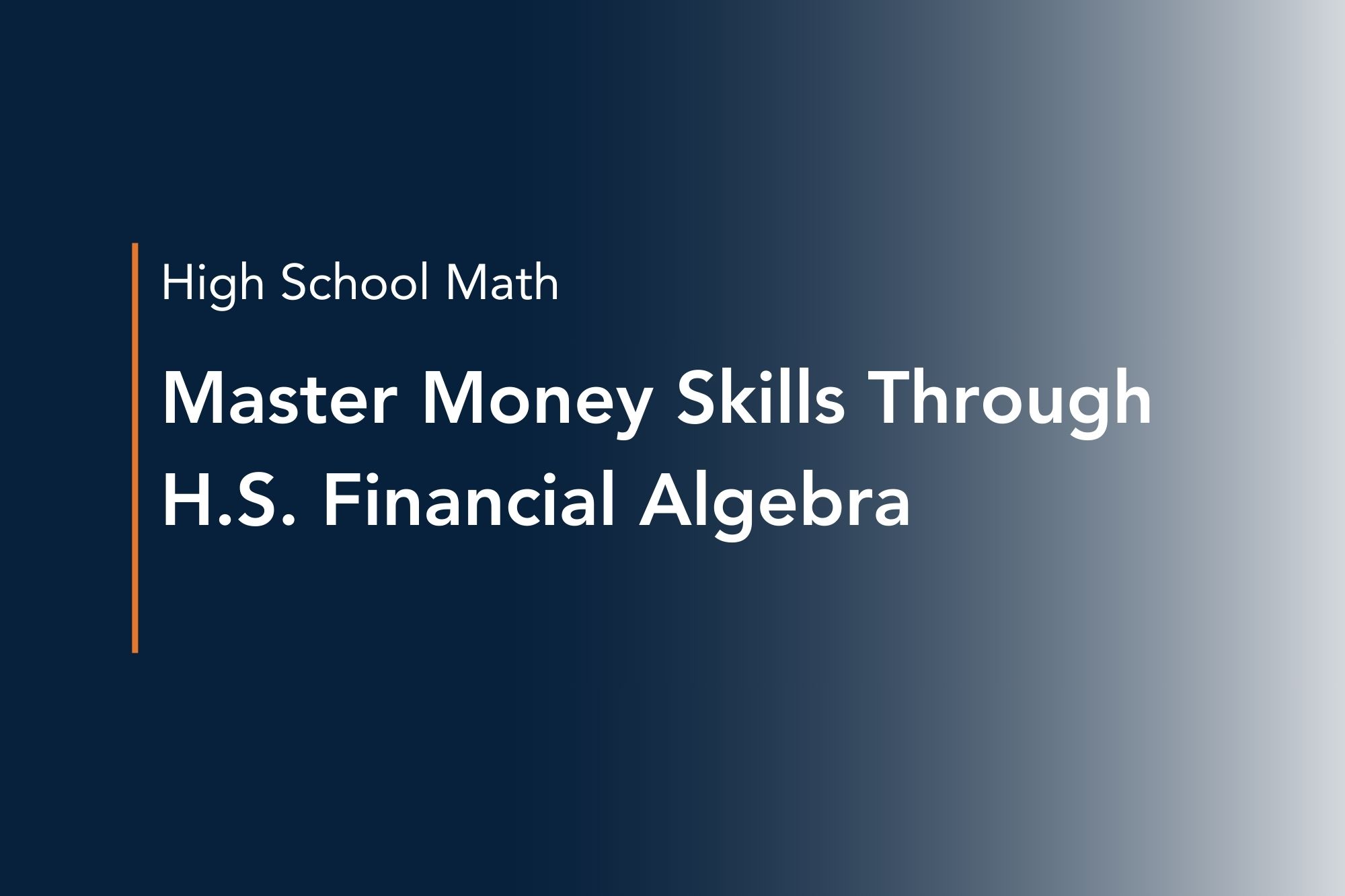 master money skills through h.s. financial algebra