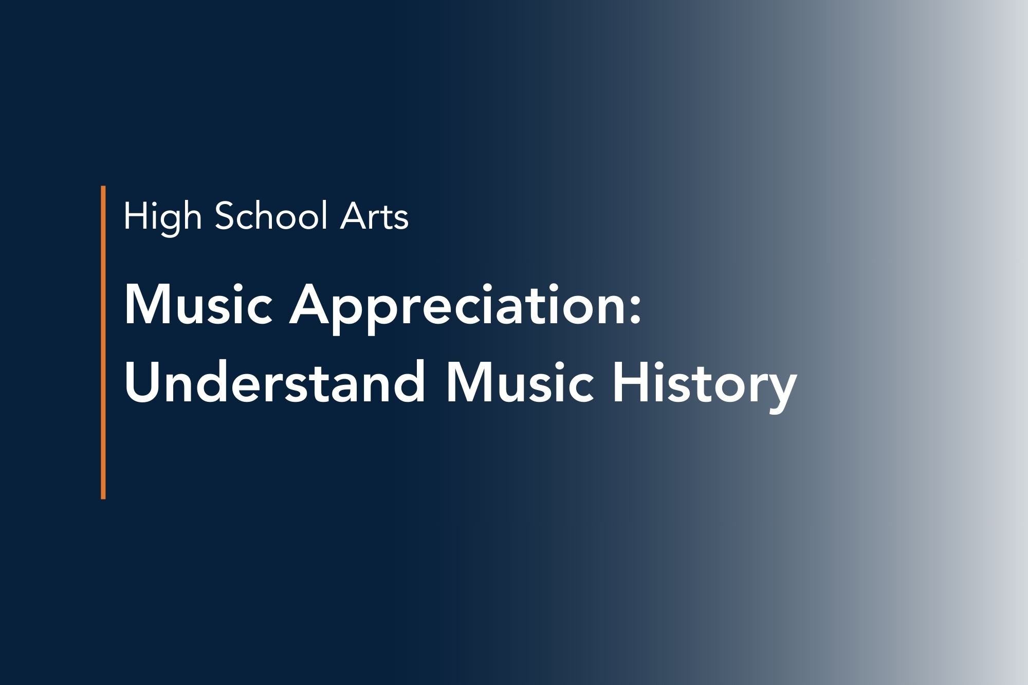 music appreciation understand music history