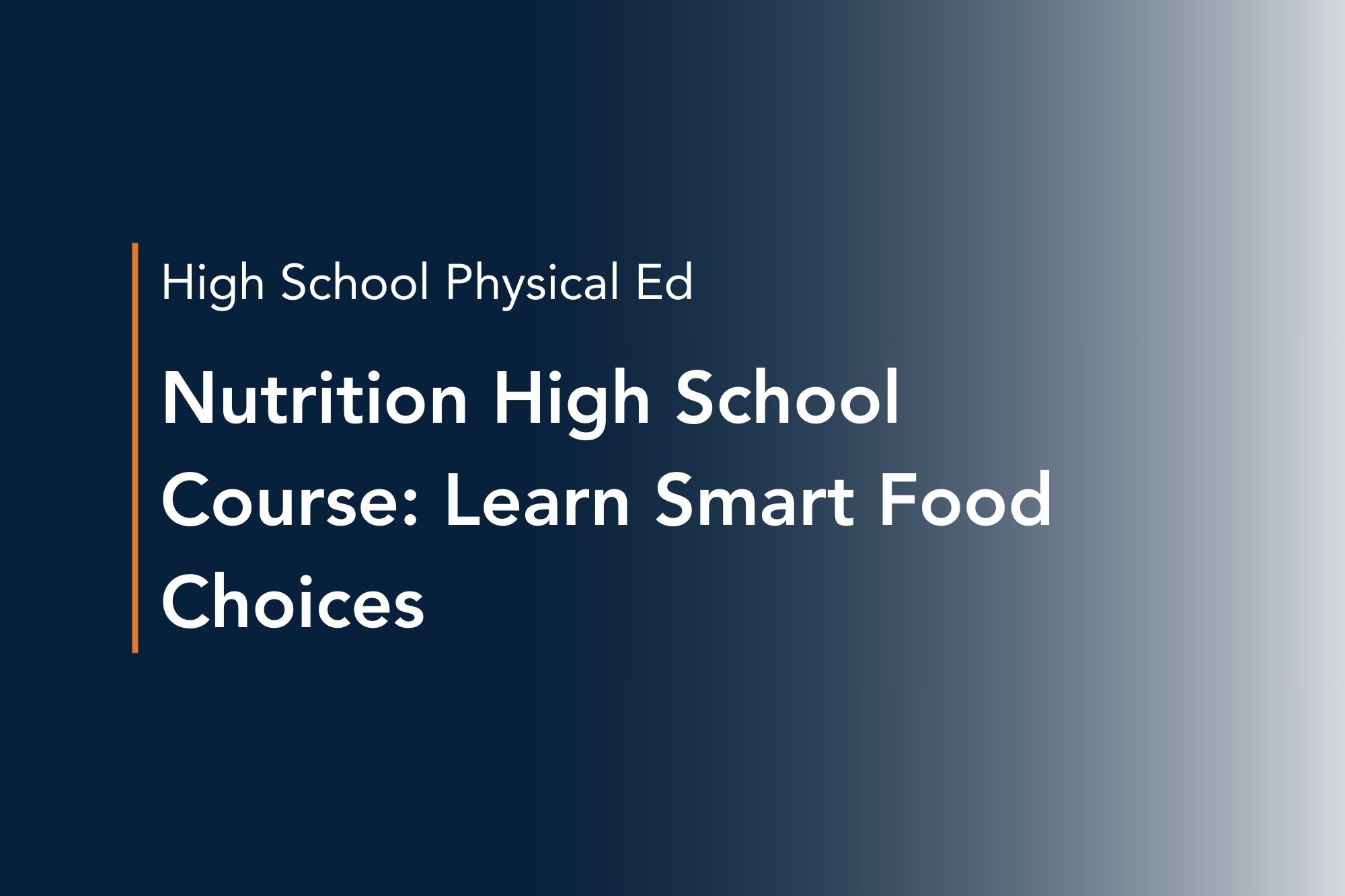 nutrition high school course learn smart food choices