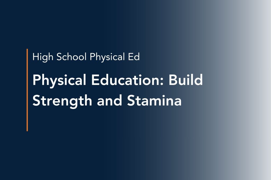 physical education build strength and stamina