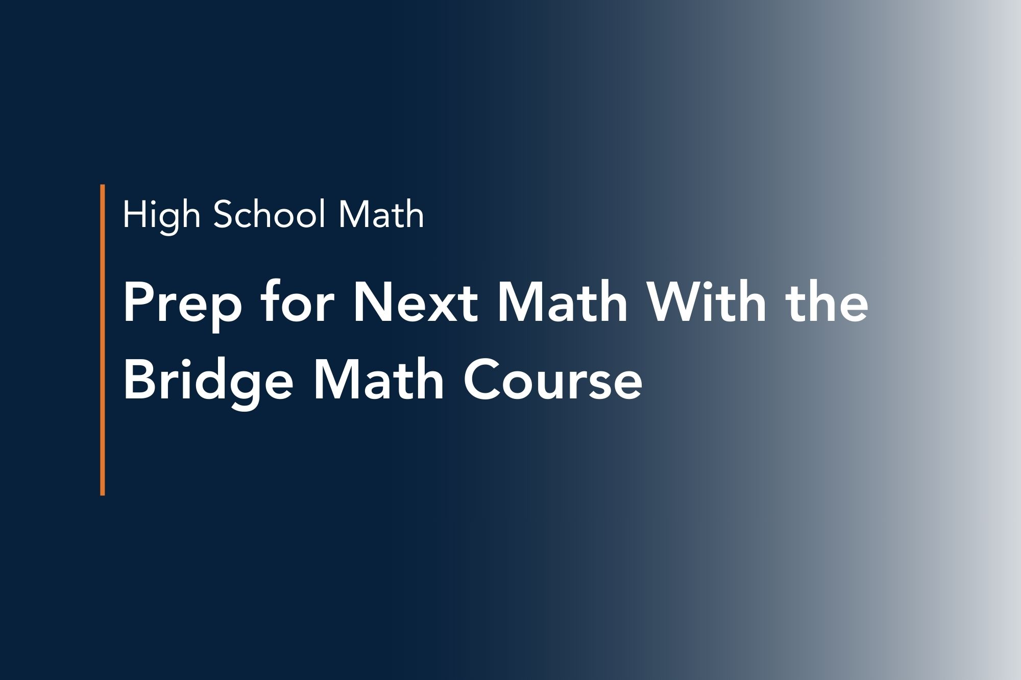 prep for next math with the bridge math course