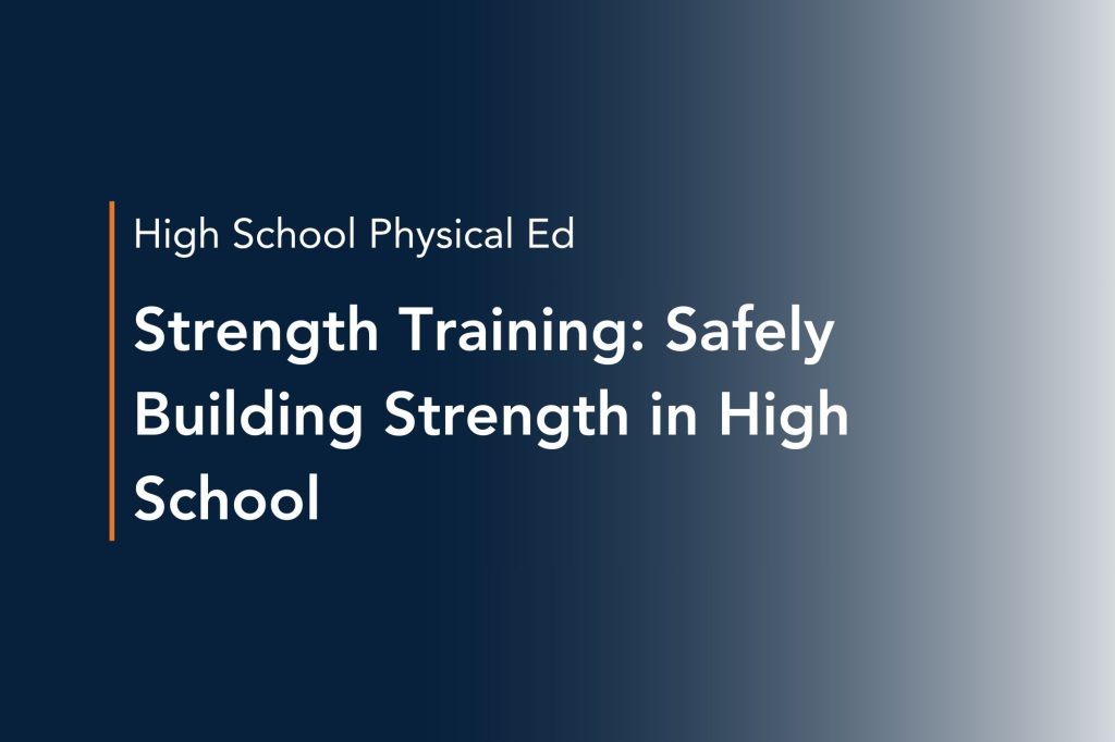 strength training safely building strength in high school